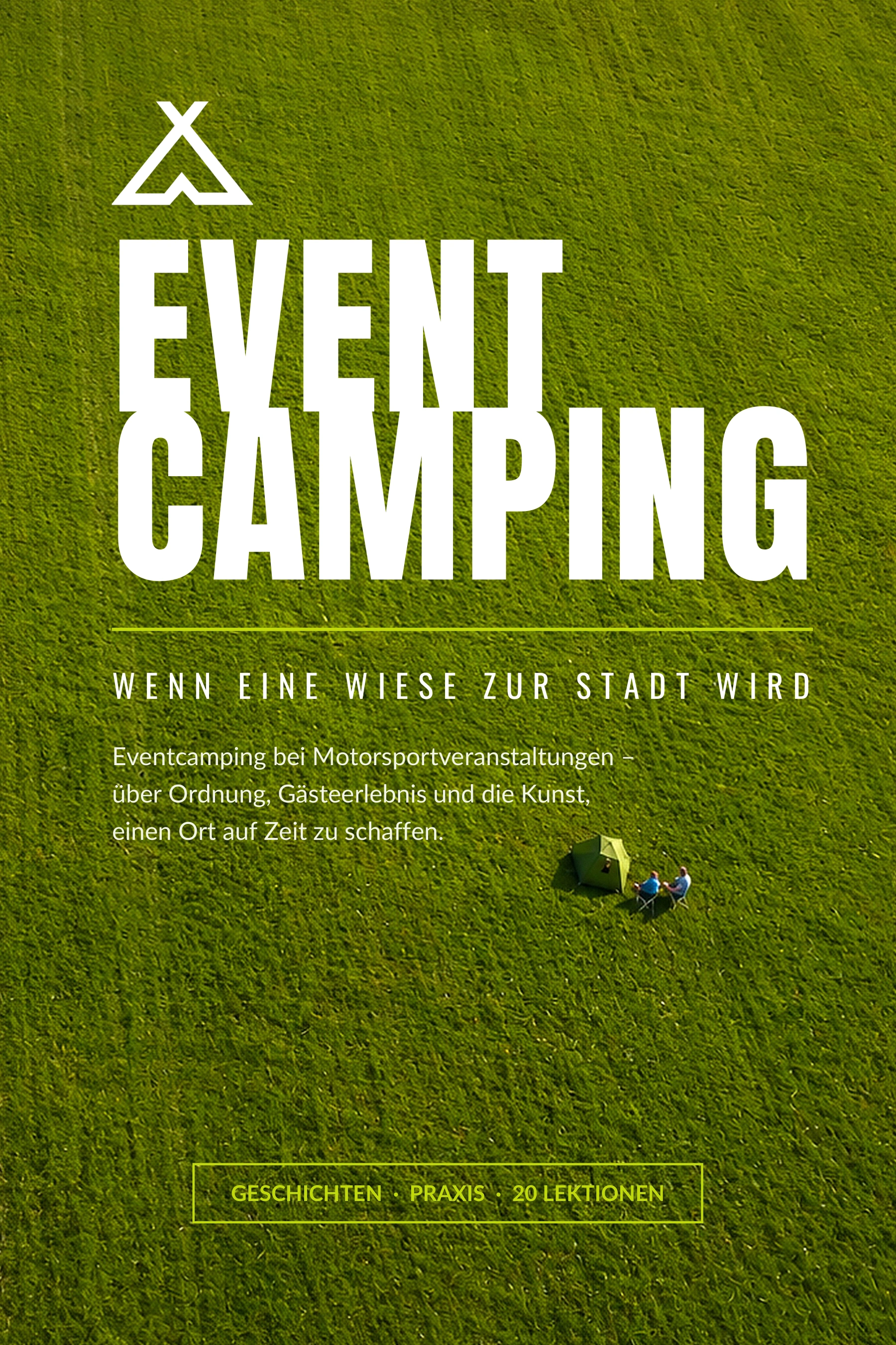 Buchcover: EVENTCAMPING — Wenn eine Wiese zur Stadt wird